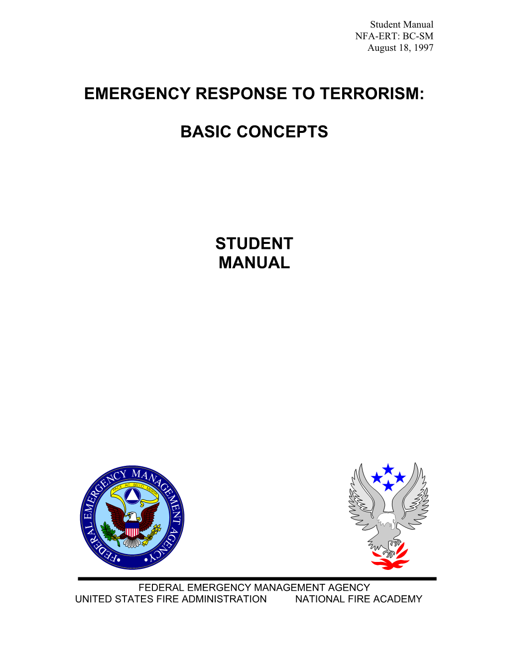 Emergency Response to Terrorism: Basic Concepts