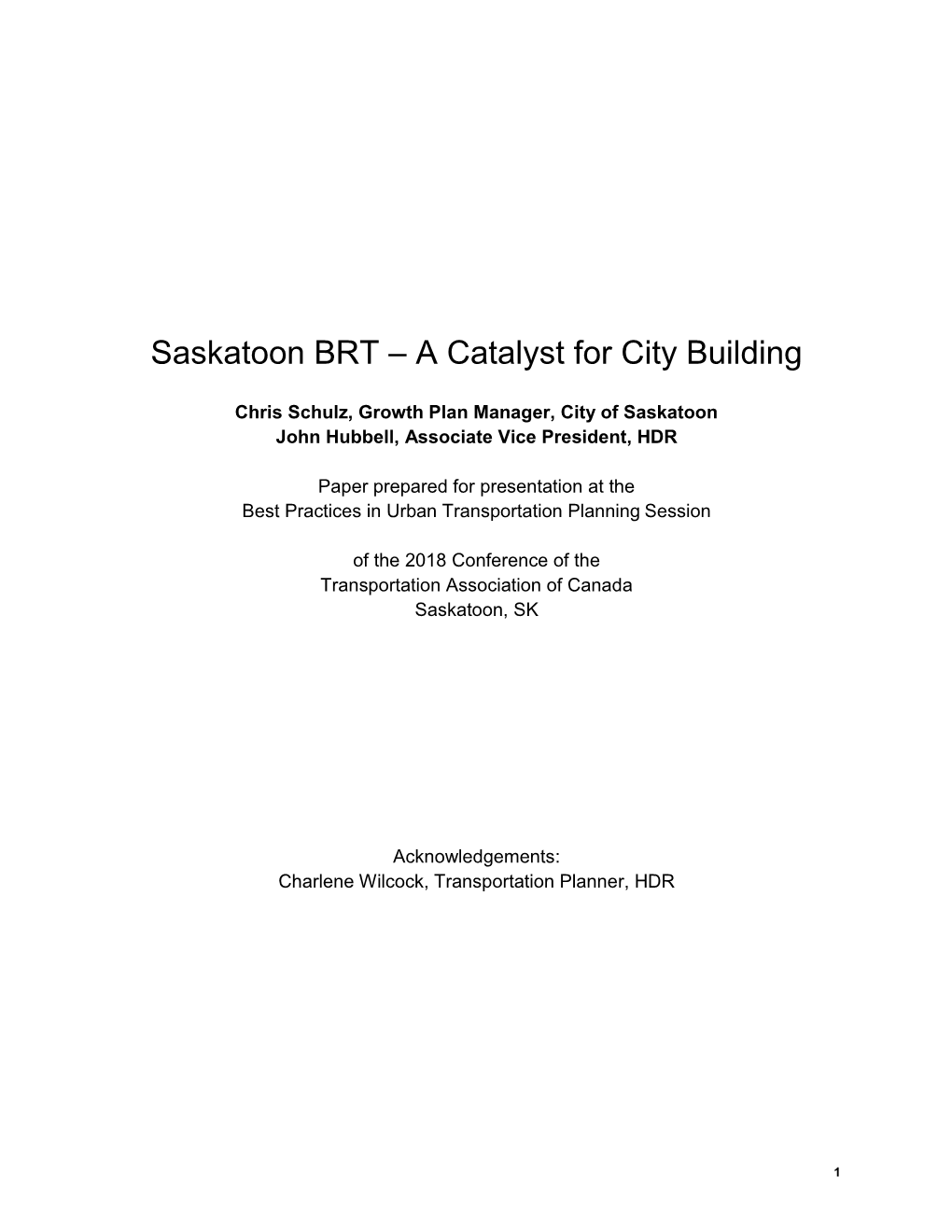 Saskatoon BRT – a Catalyst for City Building