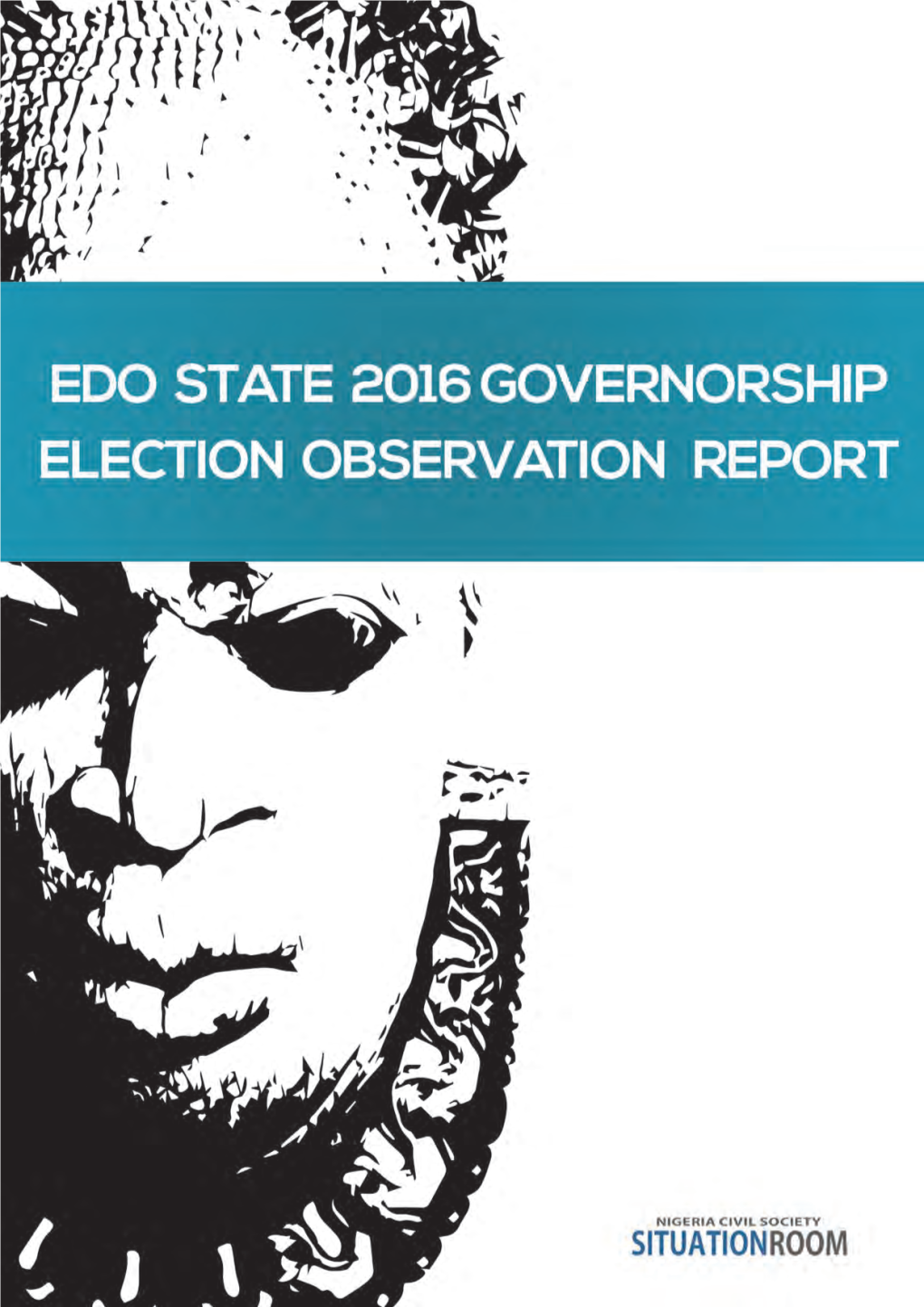 Edo State 2016 Governorship Election Observation Report