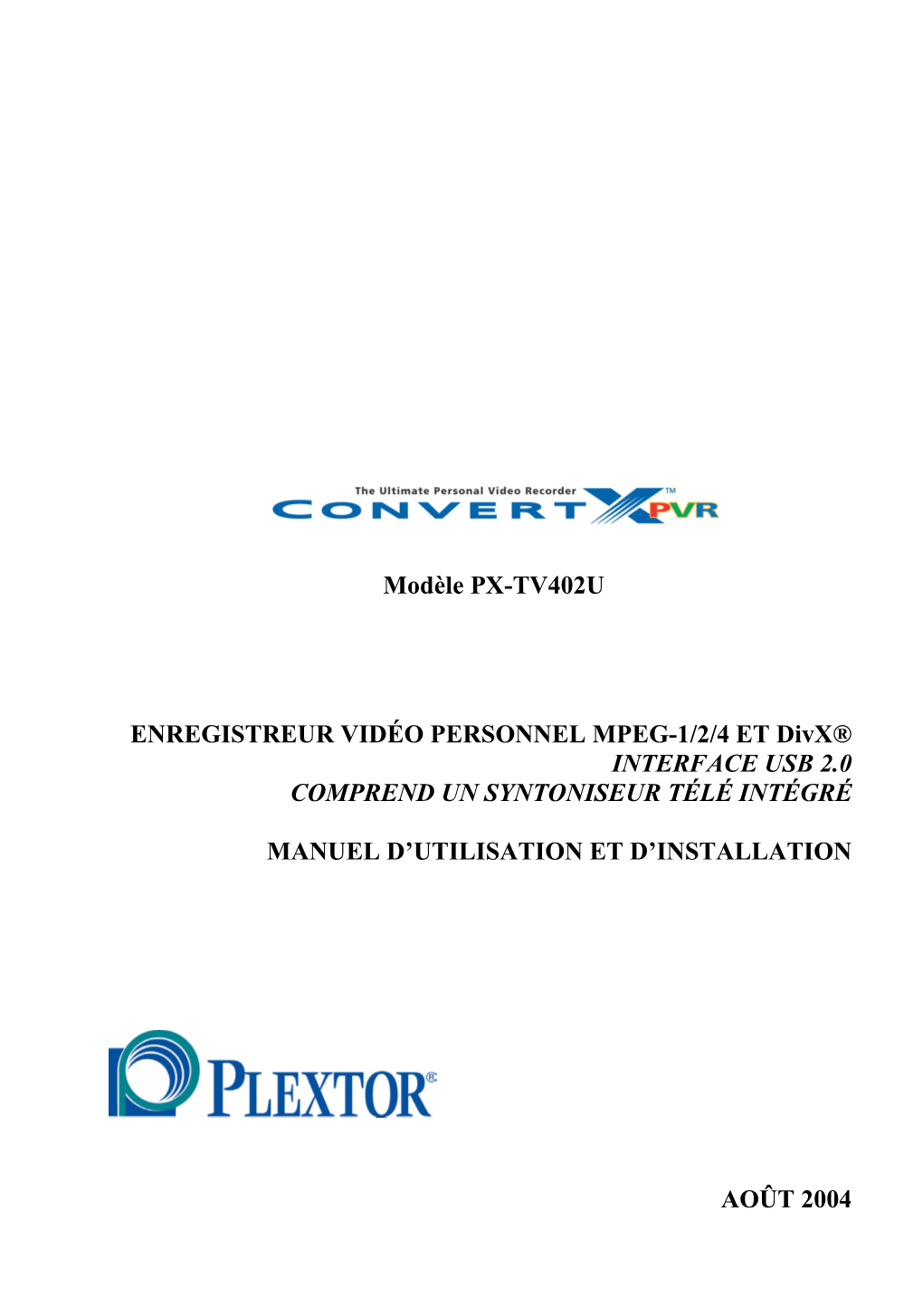 Plextor PX-TV402U User's Manual, Draft 8