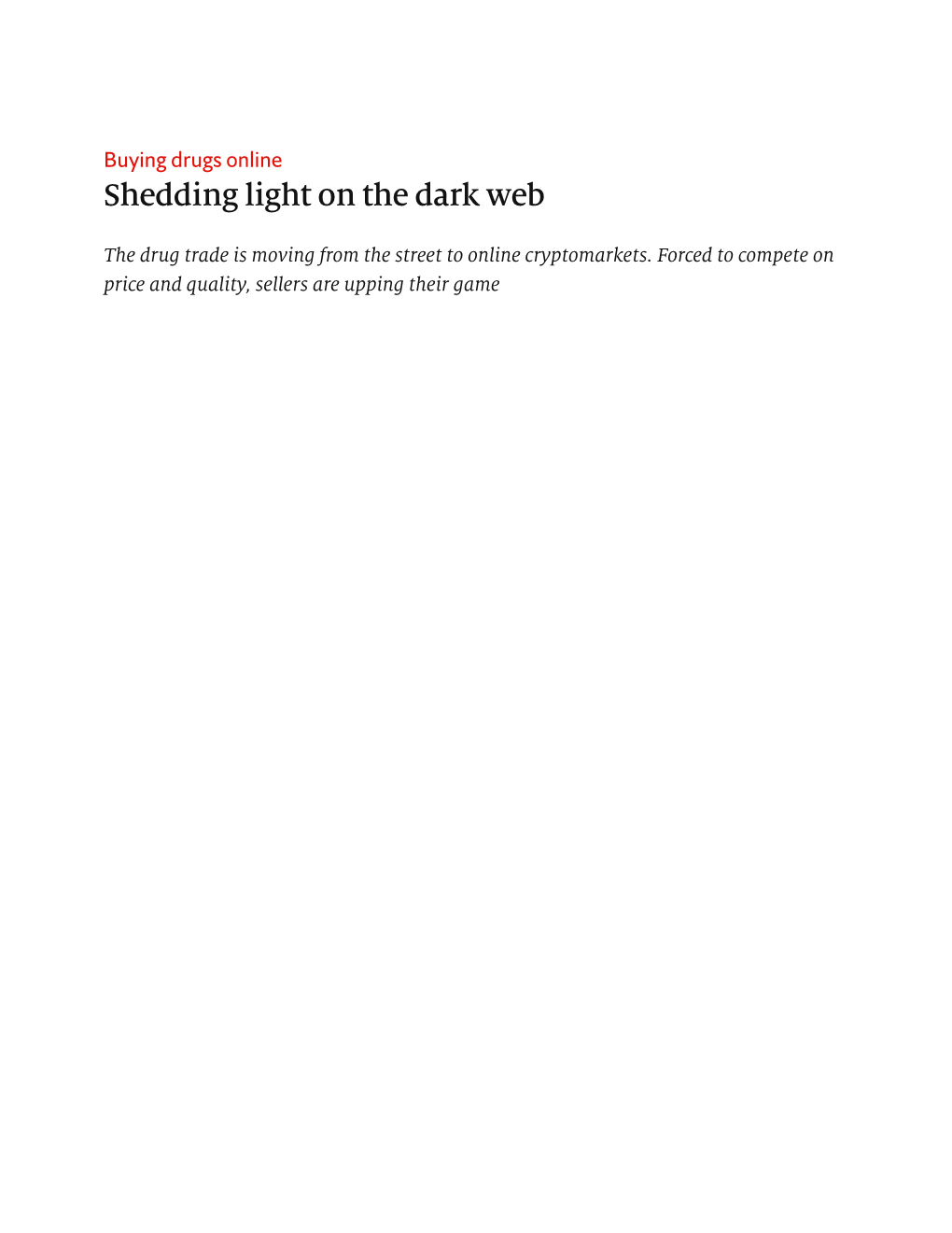 Shedding Light on the Dark Web