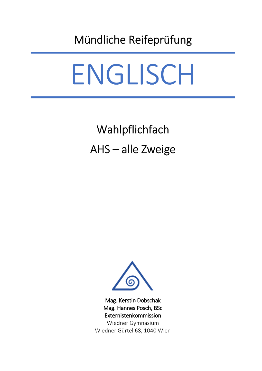 Mündliche Reifeprüfung Wahlpflichfach AHS – Alle Zweige