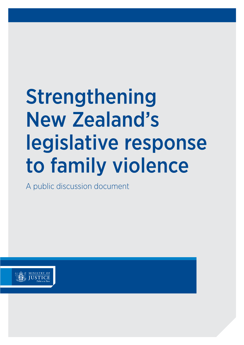 Strengthening New Zealand's Legislative Response to Family Violence