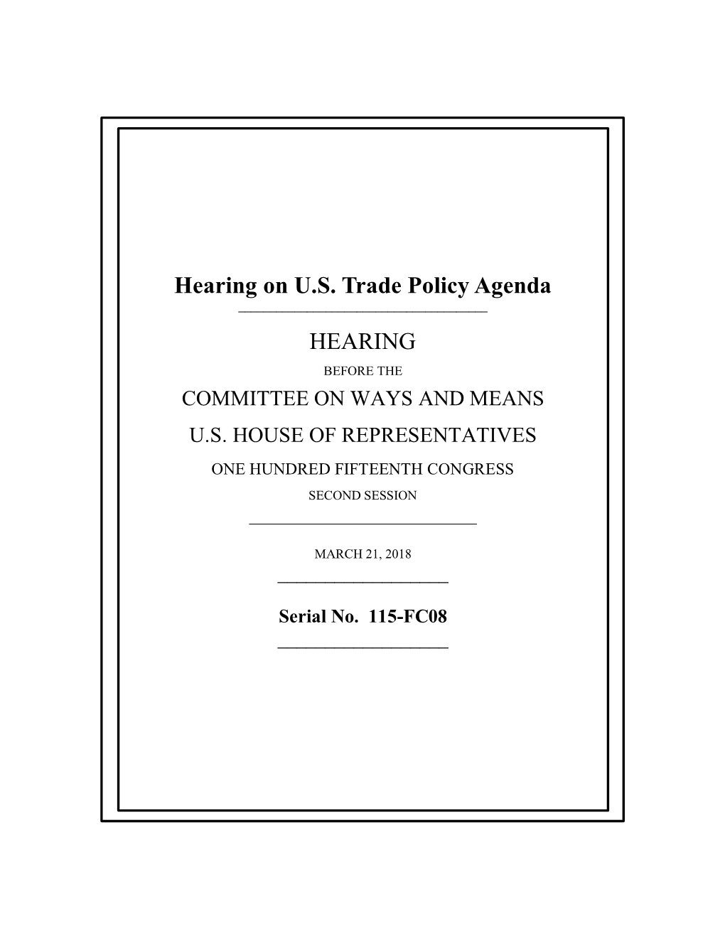 Hearing on U.S. Trade Policy Agenda HEARING