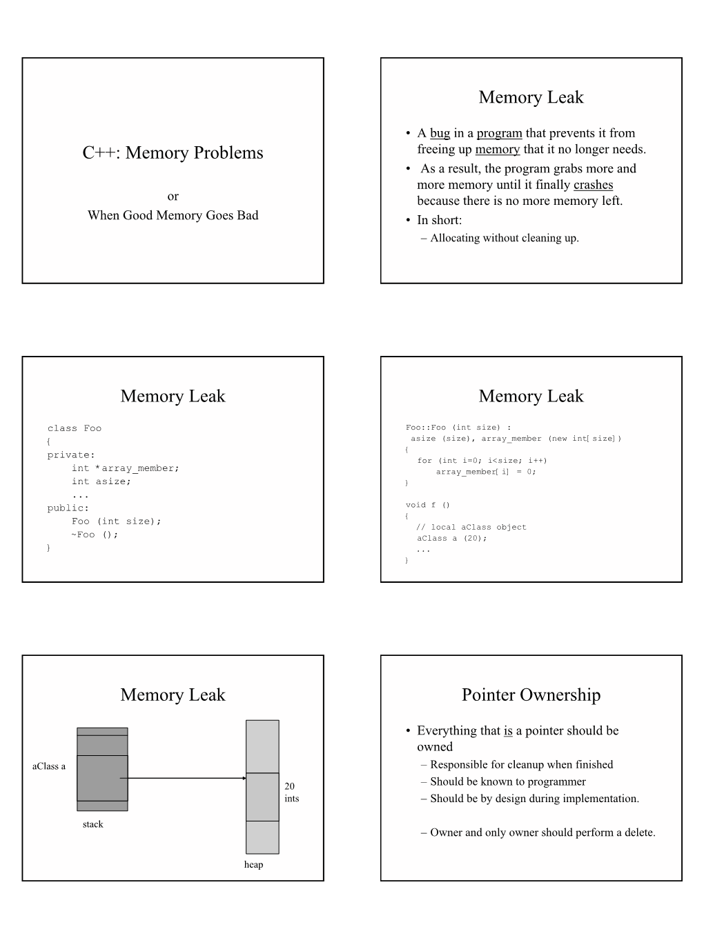 C++: Memory Problems Memory Leak Memory Leak Memory Leak