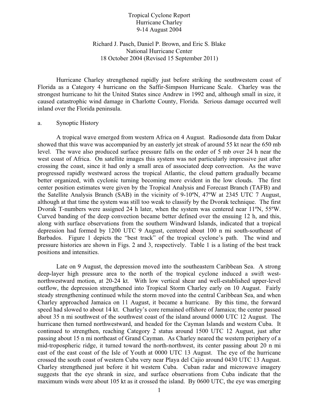 1 Tropical Cyclone Report Hurricane Charley 9-14 August 2004 Richard