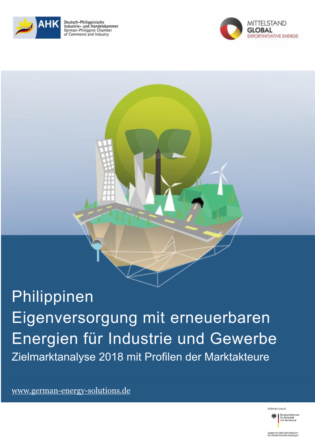 Philippinen Eigenversorgung Mit Erneuerbaren Energien Für Industrie Und Gewerbe Zielmarktanalyse 2018 Mit Profilen Der Marktakteure