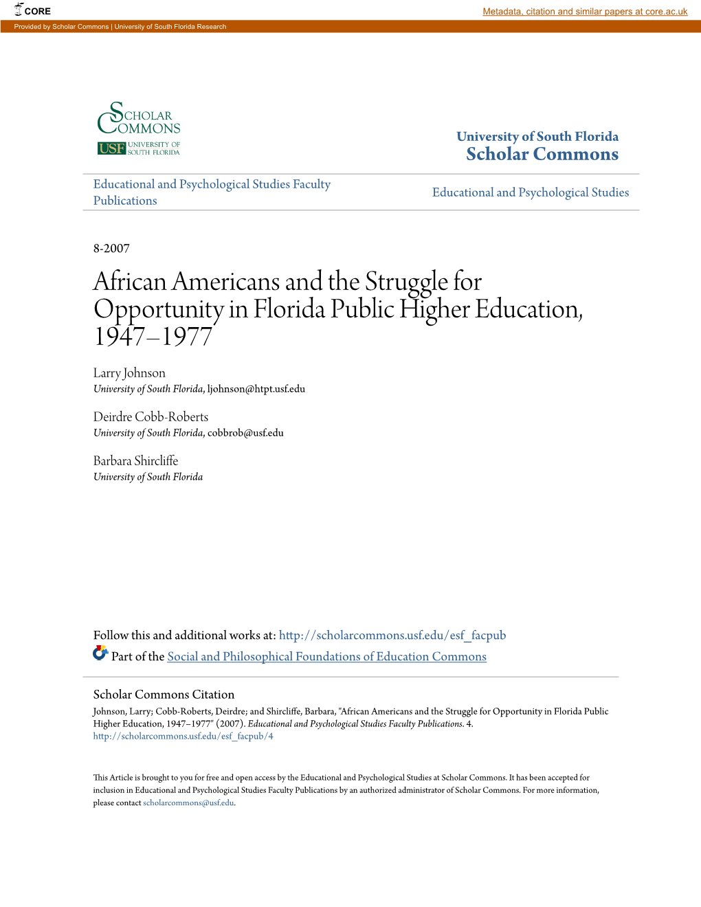 African Americans and the Struggle for Opportunity in Florida Public Higher Education, 1947–1977 Larry Johnson University of South Florida, Ljohnson@Htpt.Usf.Edu