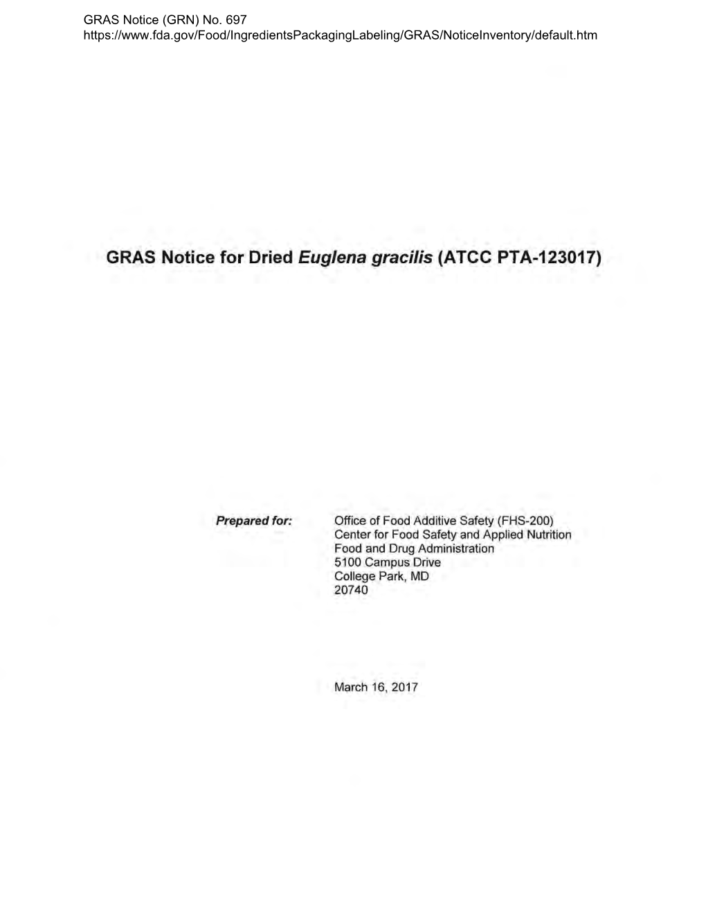 GRAS Notice 697, Dried Biomass of Euglena Gracilis