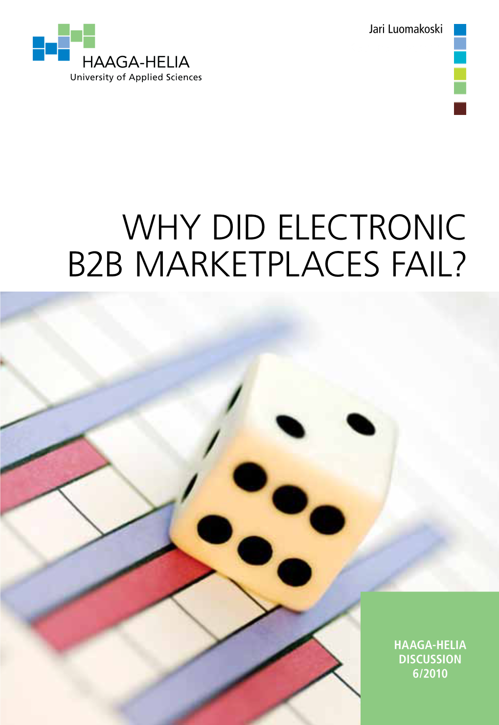 Why Did Electronic B2B Marketplaces Fail?