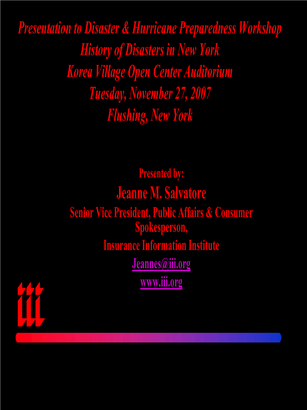 Presentation to Disaster & Hurricane Preparedness Workshop History of Disasters in New York Korea Village Open Center Audito