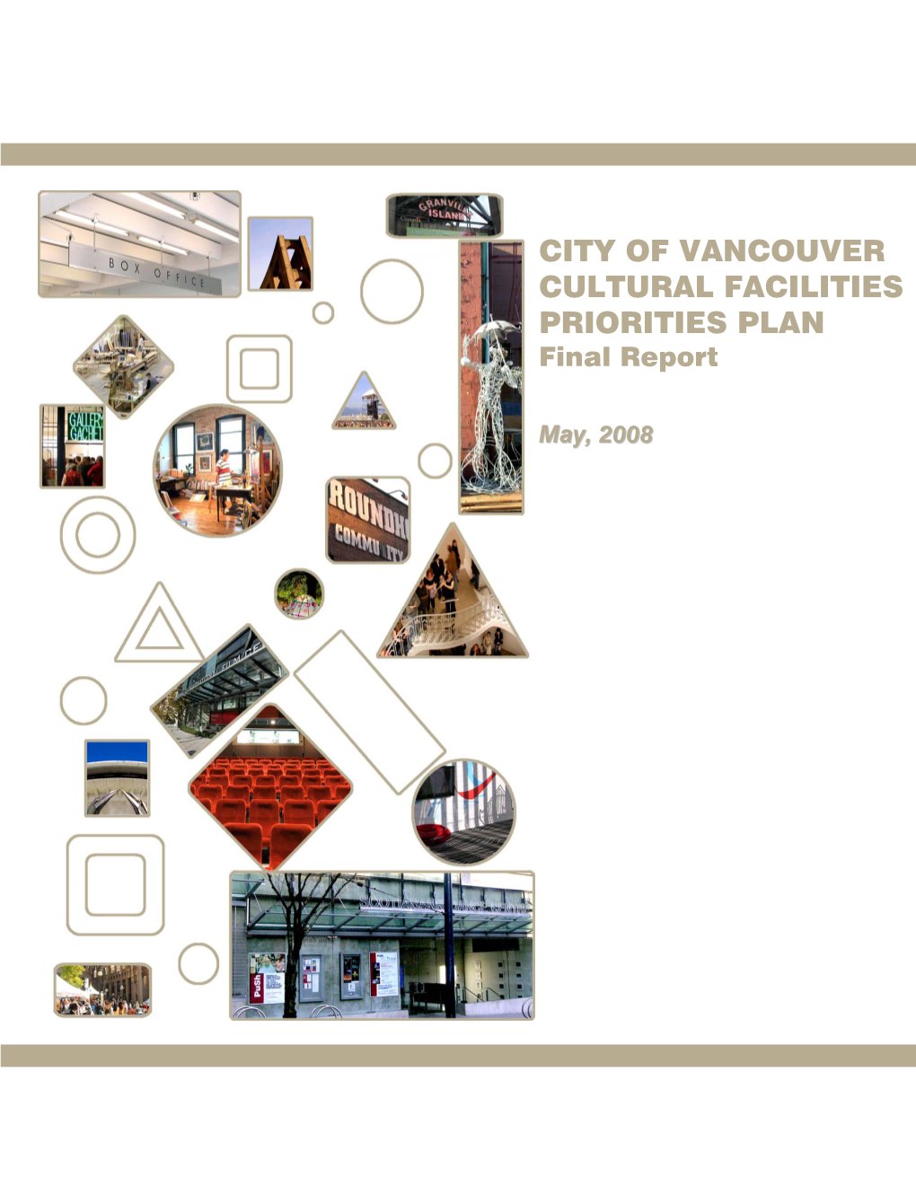 City of Vancouver Cultural Facilities Priorities Plan 1