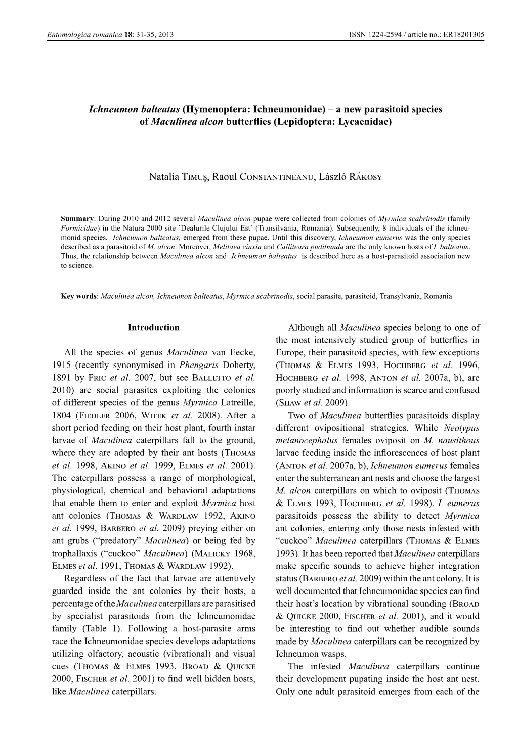 Ichneumon Balteatus (Hymenoptera: Ichneumonidae) – a New Parasitoid Species of Maculinea Alcon Butterflies (Lepidoptera: Lycaenidae)