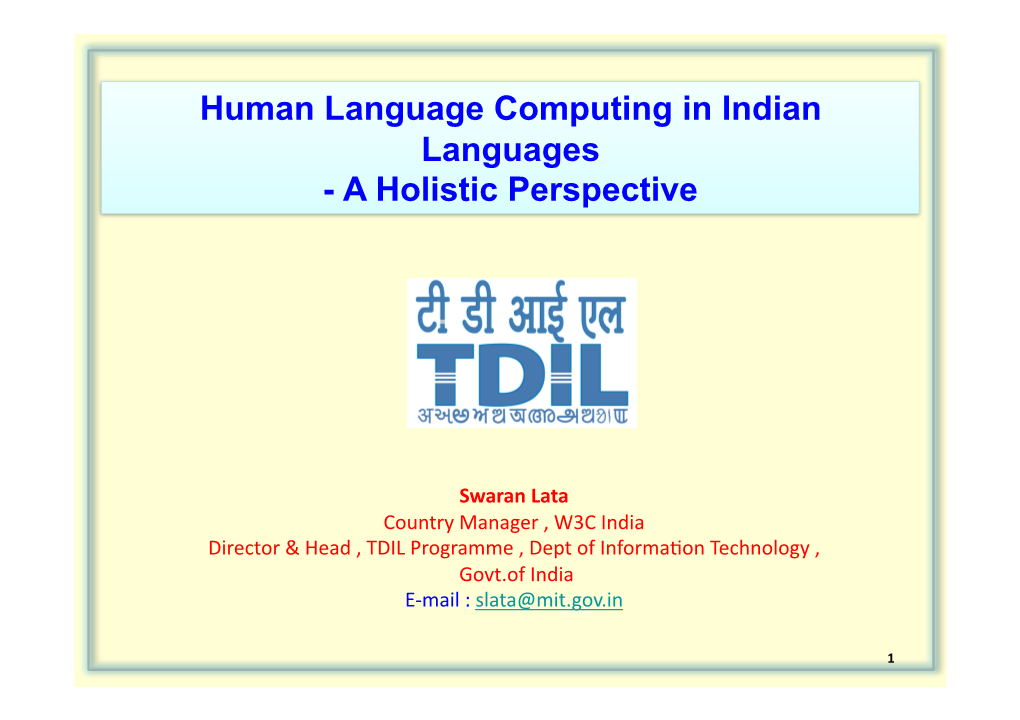 Human Language Computing in Indian Languages - a Holistic Perspective