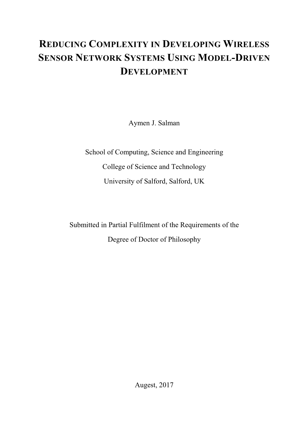 Reducing Complexity in Developing Wireless Sensor Network Systems Using Model-Driven Development