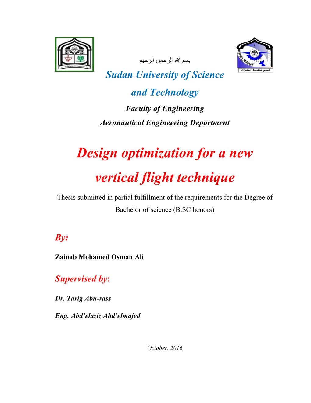 Design Optimization for a New Vertical Flight Technique