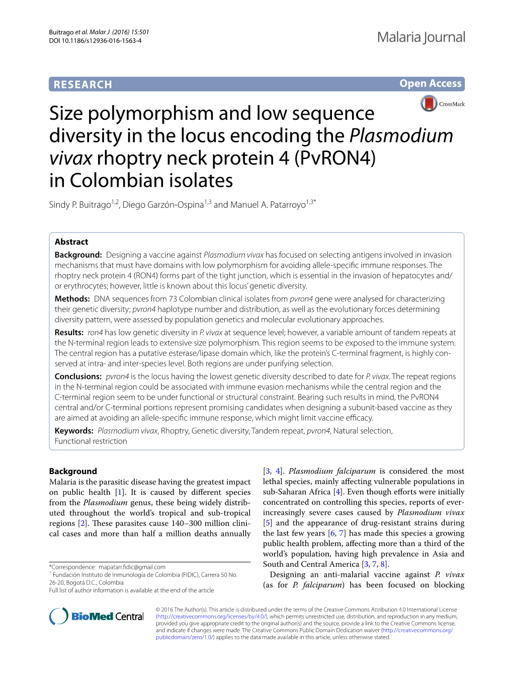 Size Polymorphism and Low Sequence Diversity in the Locus Encoding the Plasmodium Vivax Rhoptry Neck Protein 4 (Pvron4) in Colombian Isolates Sindy P