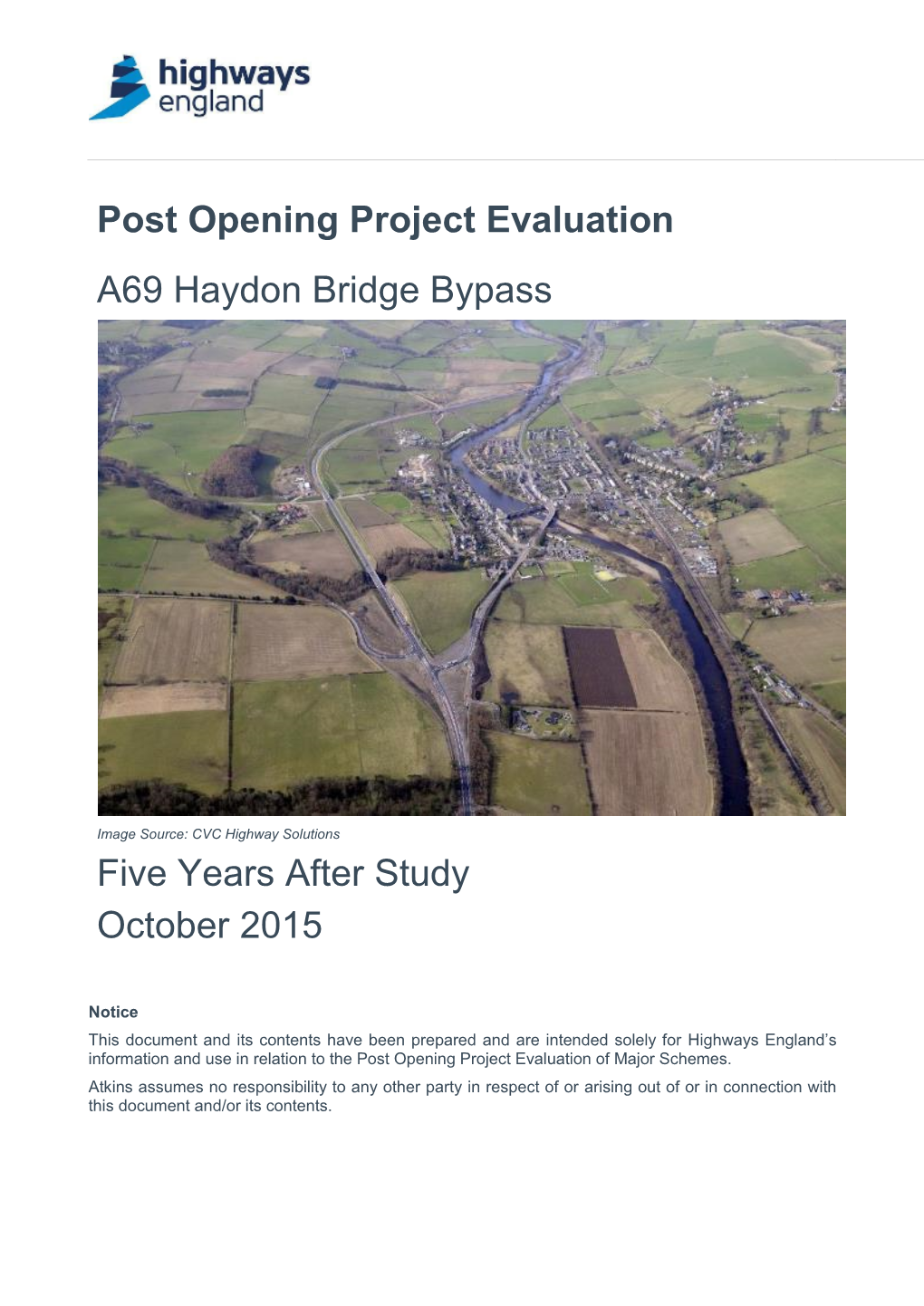 Post Opening Project Evaluation A69 Haydon Bridge Bypass Five Years After Study