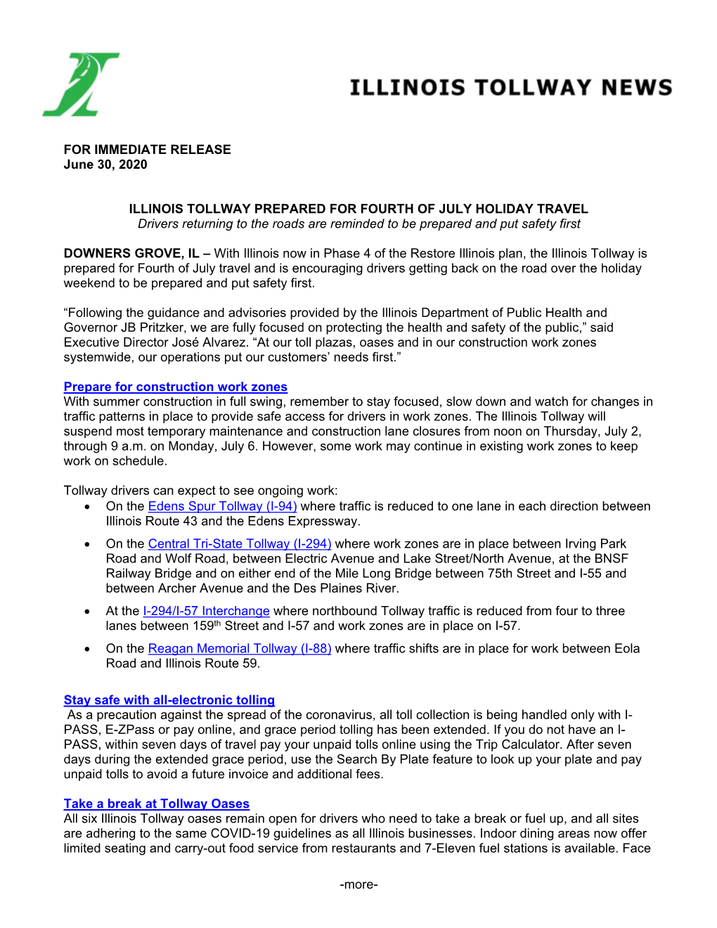 ILLINOIS TOLLWAY PREPARED for FOURTH of JULY HOLIDAY TRAVEL Drivers Returning to the Roads Are Reminded to Be Prepared and Put Safety First