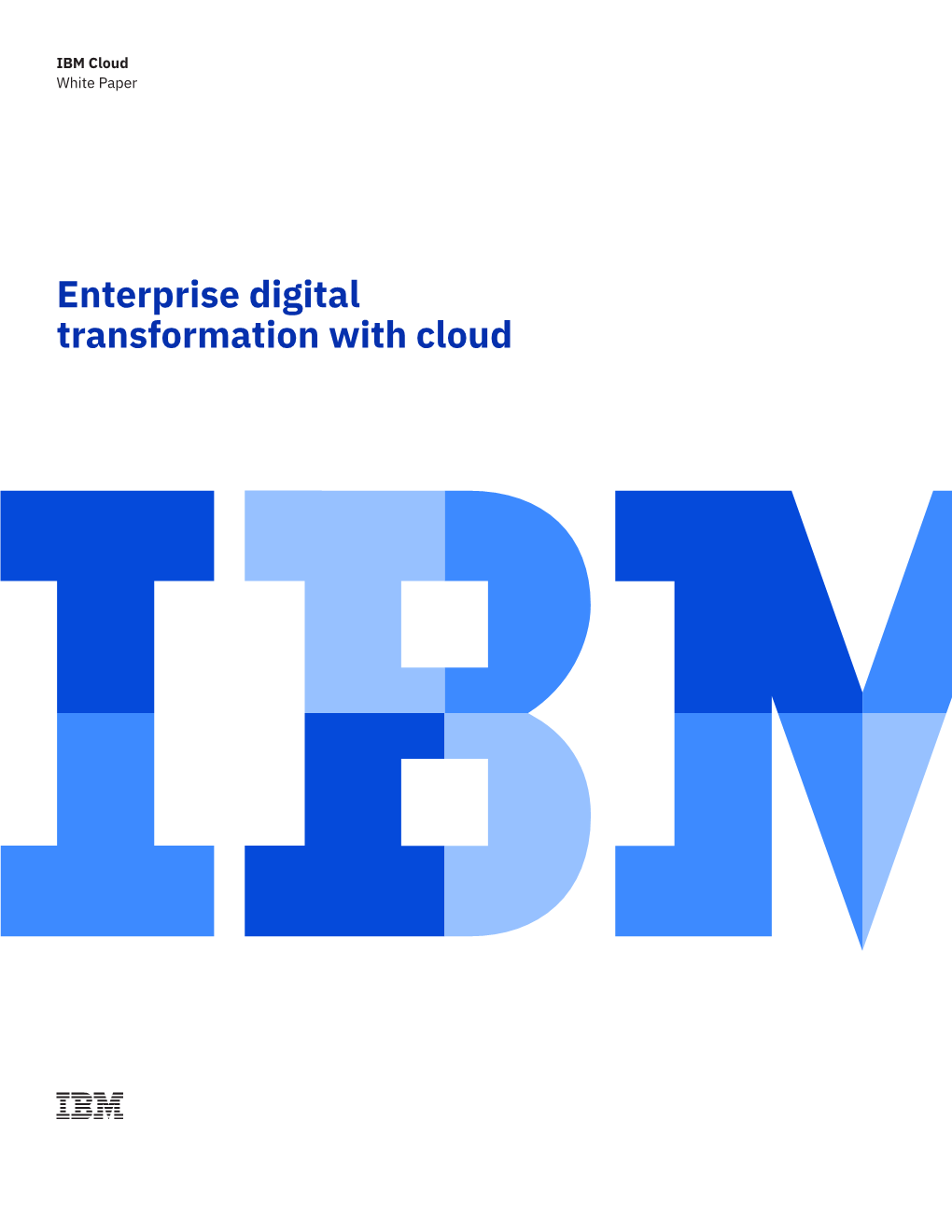 Enterprise Digital Transformation with Cloud 2 Enterprise Digital Transformation with Cloud