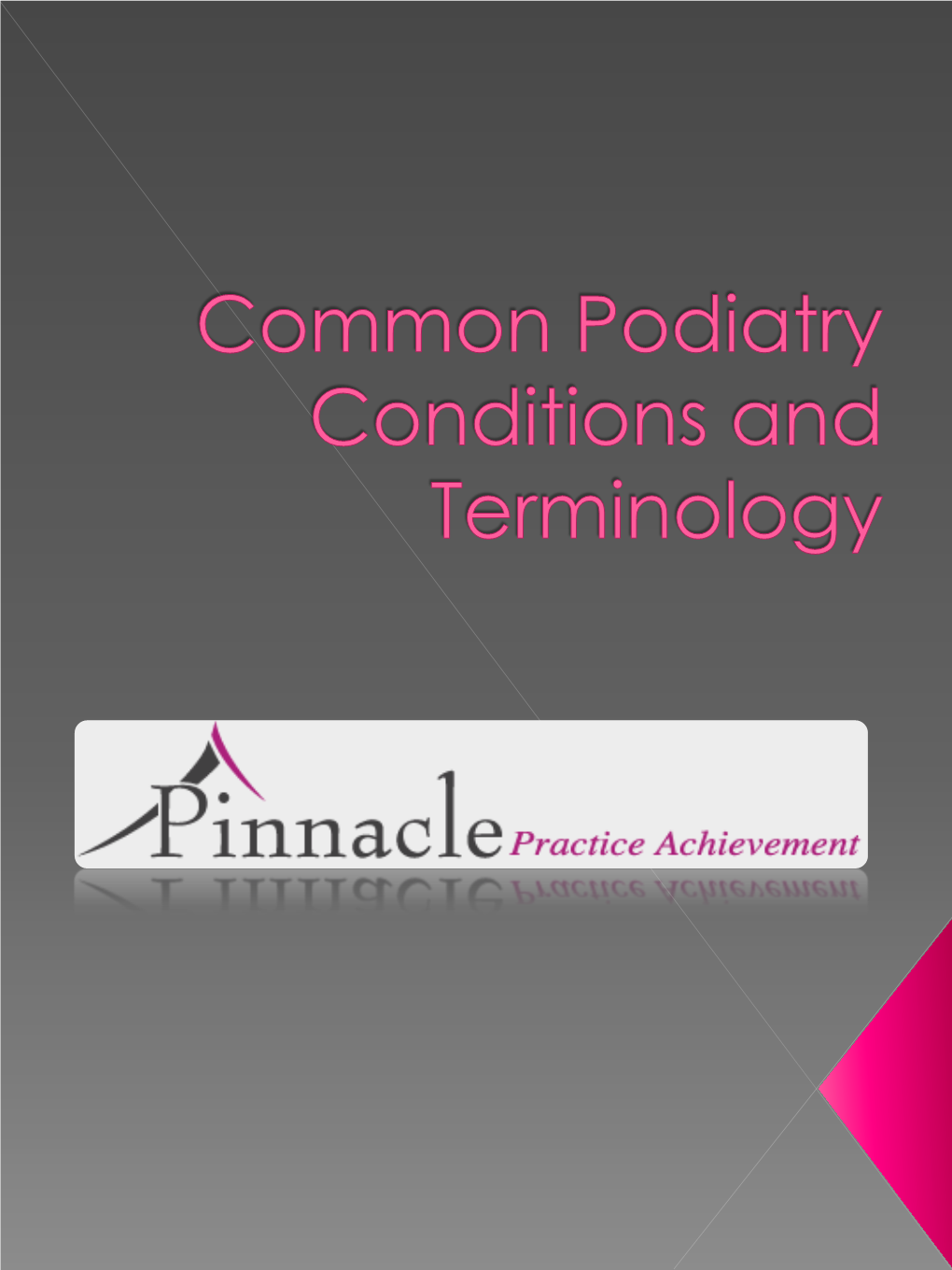 Common Podiatry Conditions and Terminology