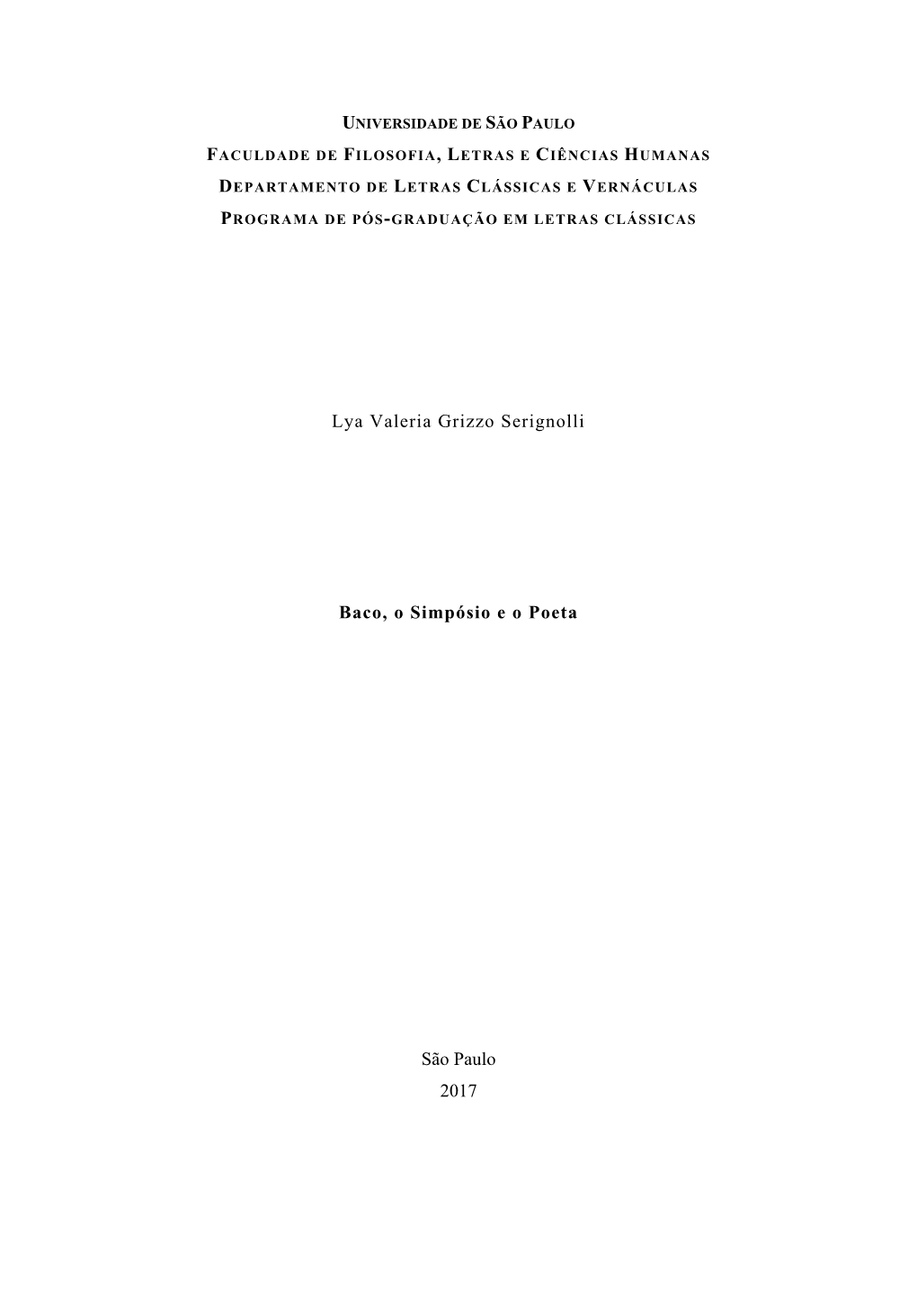 Lya Valeria Grizzo Serignolli Baco, O Simpósio E O Poeta São Paulo 2017