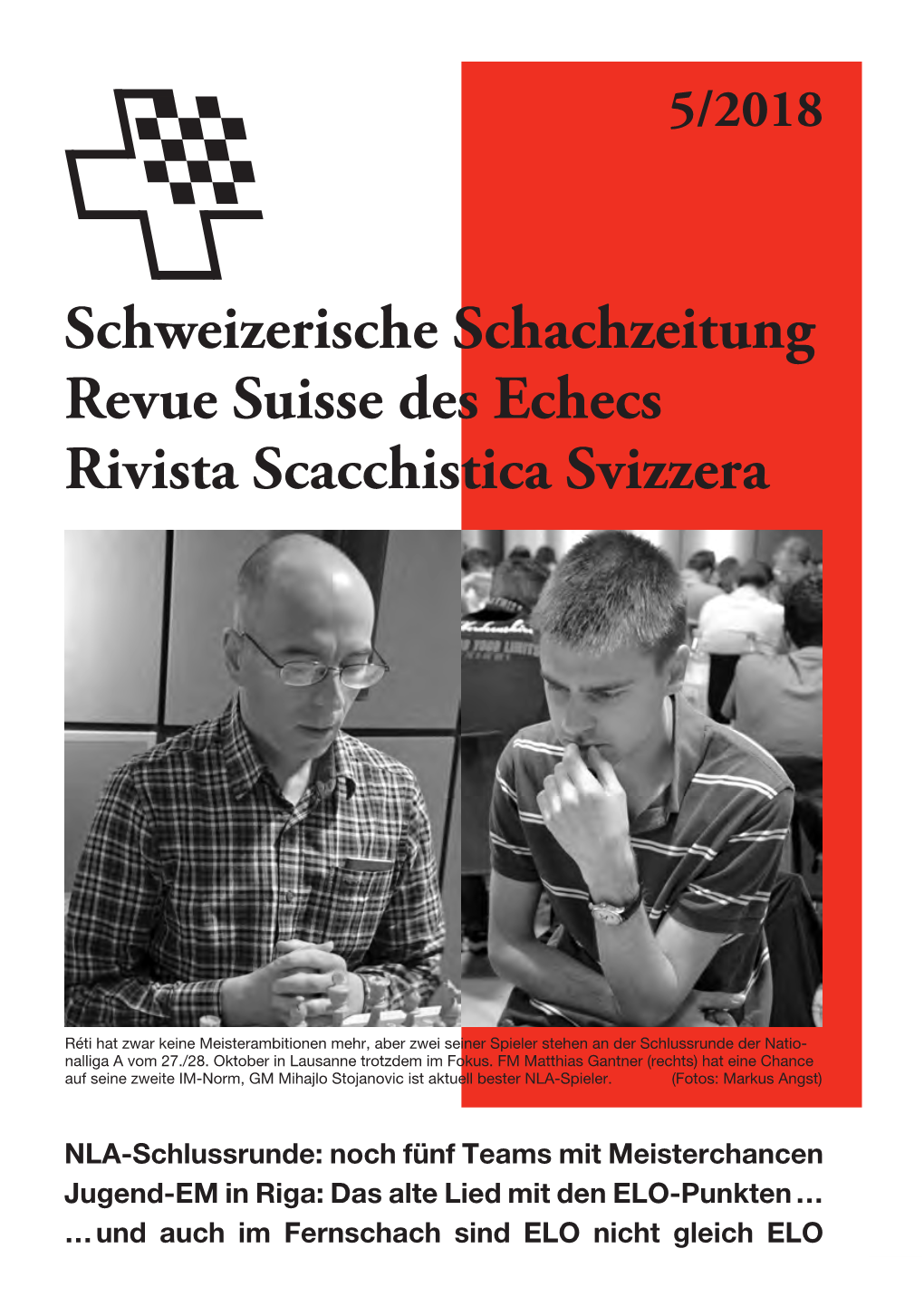 Schweizerische Schachzeitung Revue Suisse Des Echecs Rivista Scacchistica Svizzera