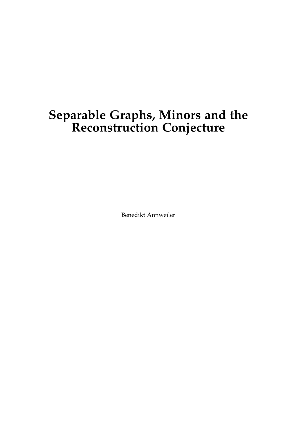 Separable Graphs, Minors and the Reconstruction Conjecture