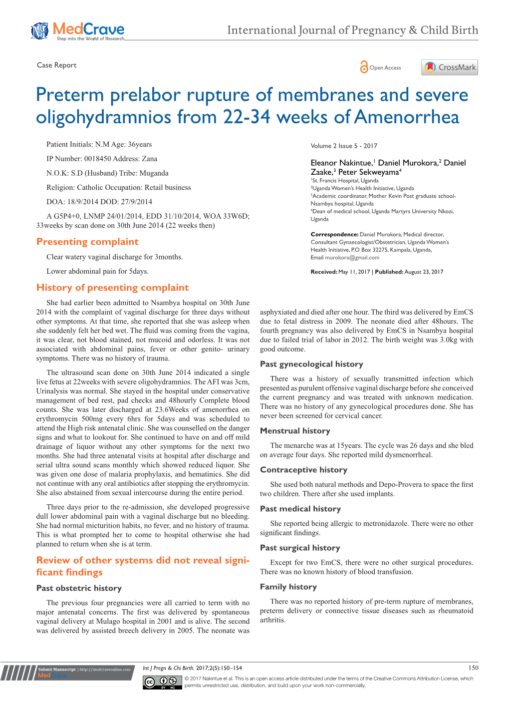 Preterm Prelabor Rupture of Membranes and Severe Oligohydramnios from 22-34 Weeks of Amenorrhea