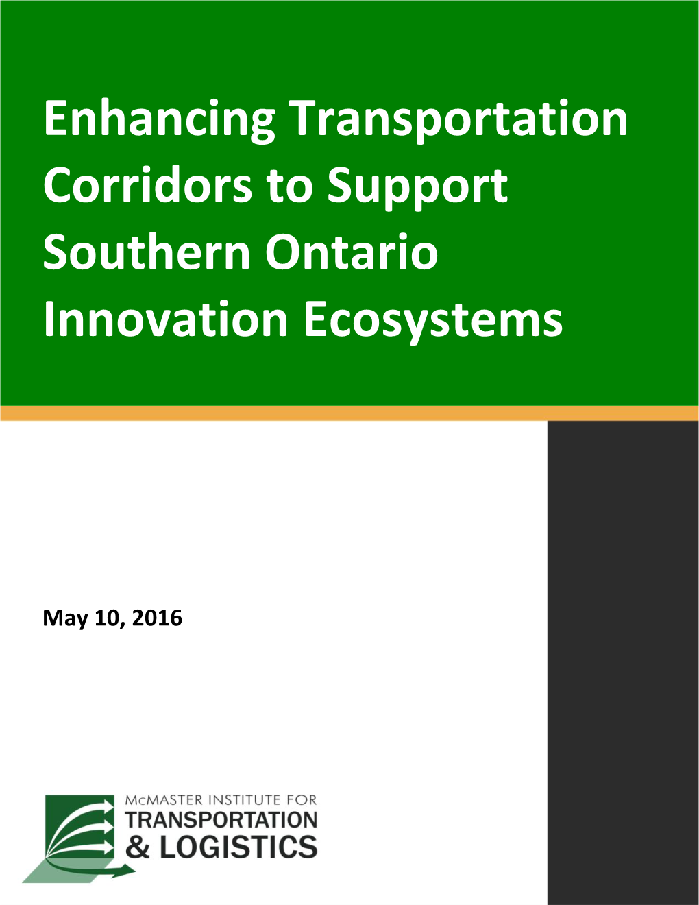 Enhancing Transportation Corridors to Support Southern Ontario Innovation Ecosystems