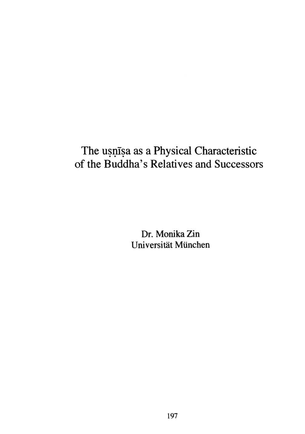 The Usnisa As a Physical Characteristic of the Buddha's Relatives and Successors