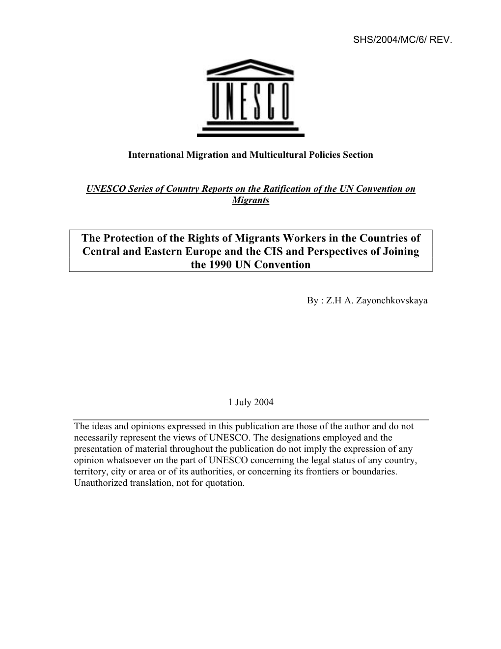 The Protection of the Rights of Migrants Workers in the Countries of Central and Eastern Europe and the CIS and Perspectives of Joining the 1990 UN Convention