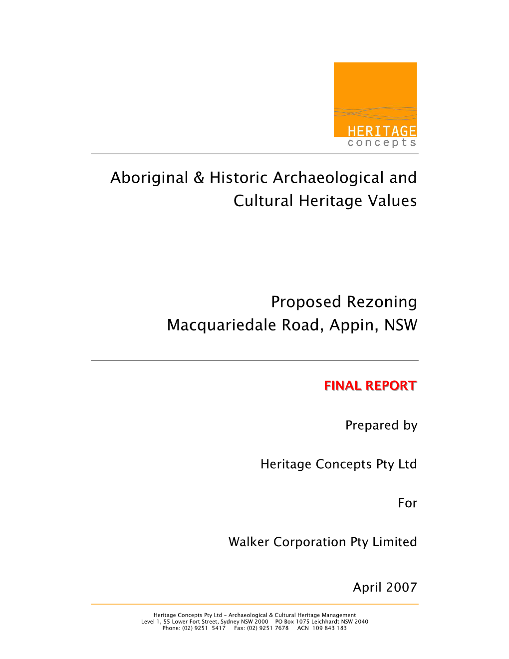 Aboriginal & Historic Archaeological and Cultural Heritage Values