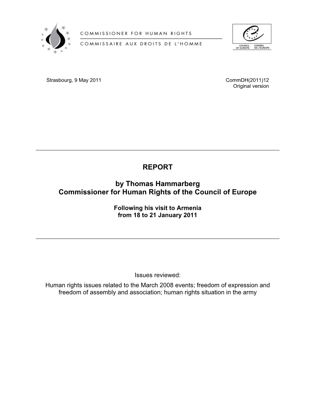 Report by Thomas Hammarberg Commissioner for Human Rights Of