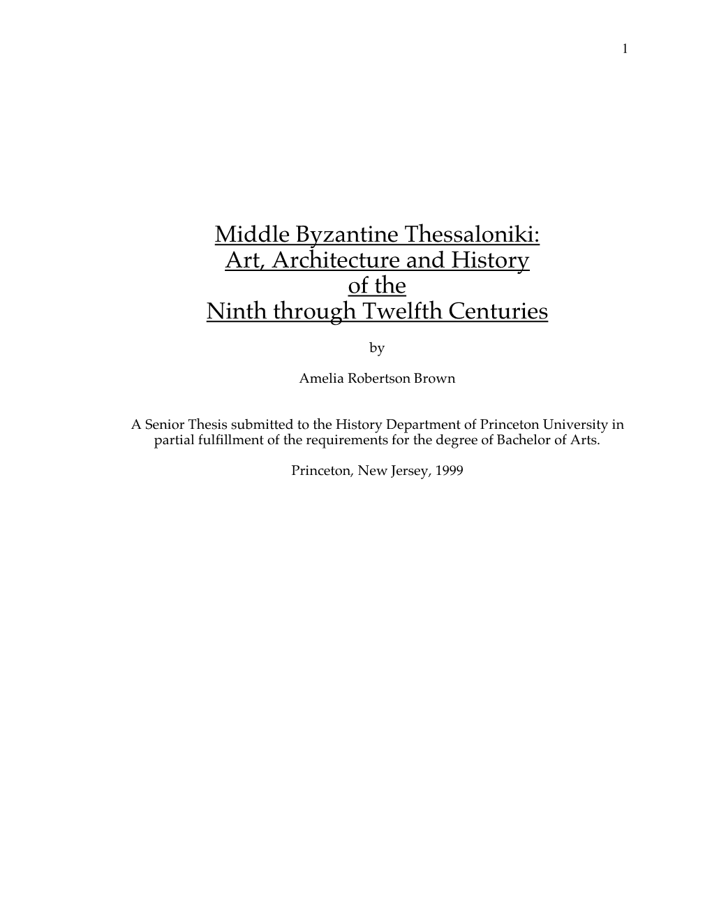 Middle Byzantine Thessaloniki: Art, Architecture and History of the Ninth Through Twelfth Centuries