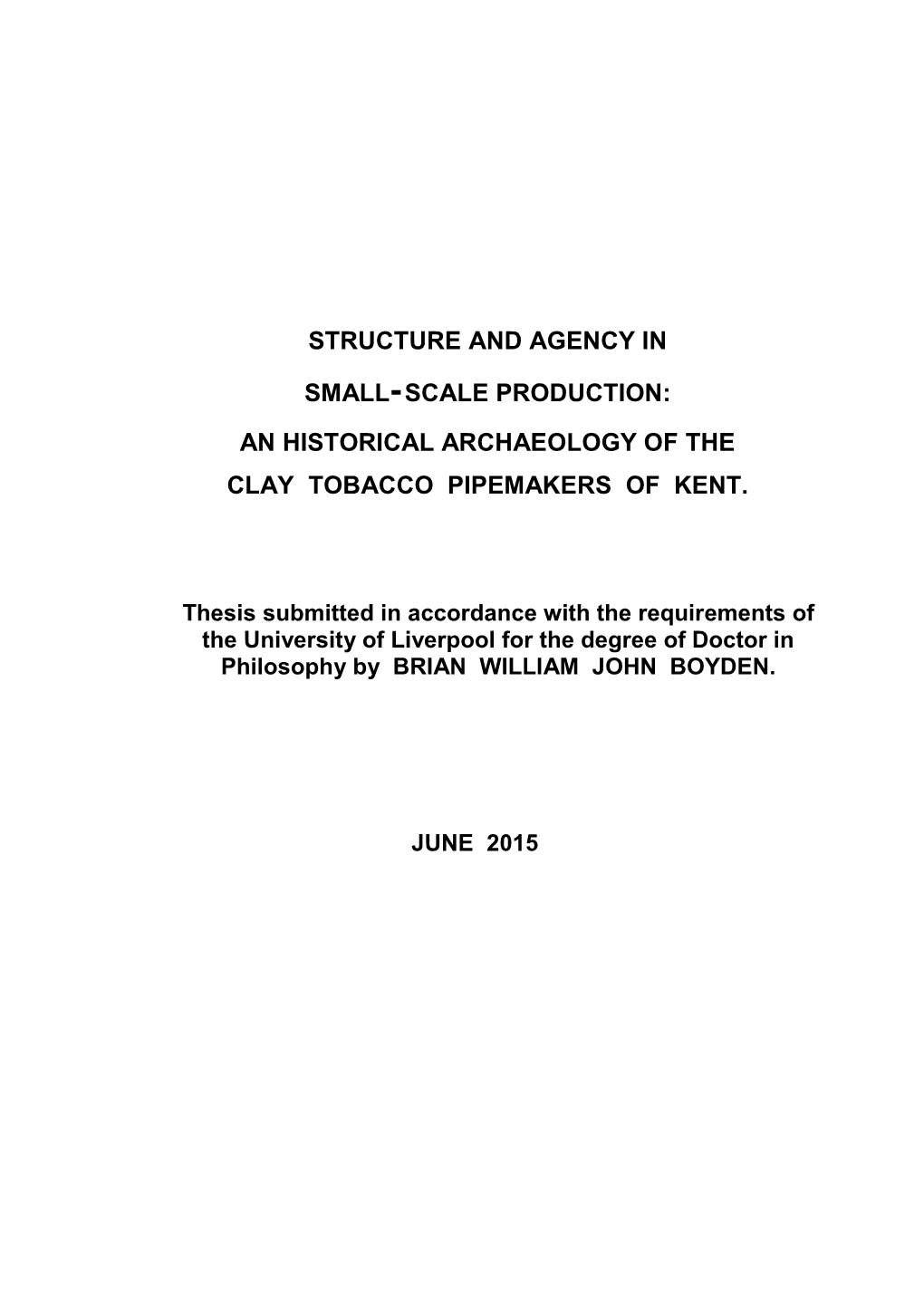 An Historical Archaeology of the Clay Tobacco Pipemakers of Kent