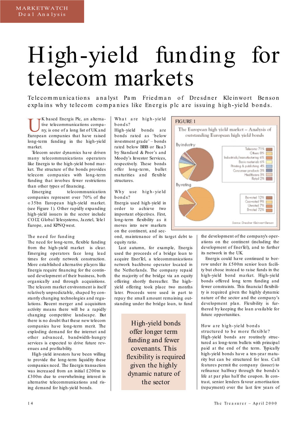 High-Yield Funding for Telecom Markets