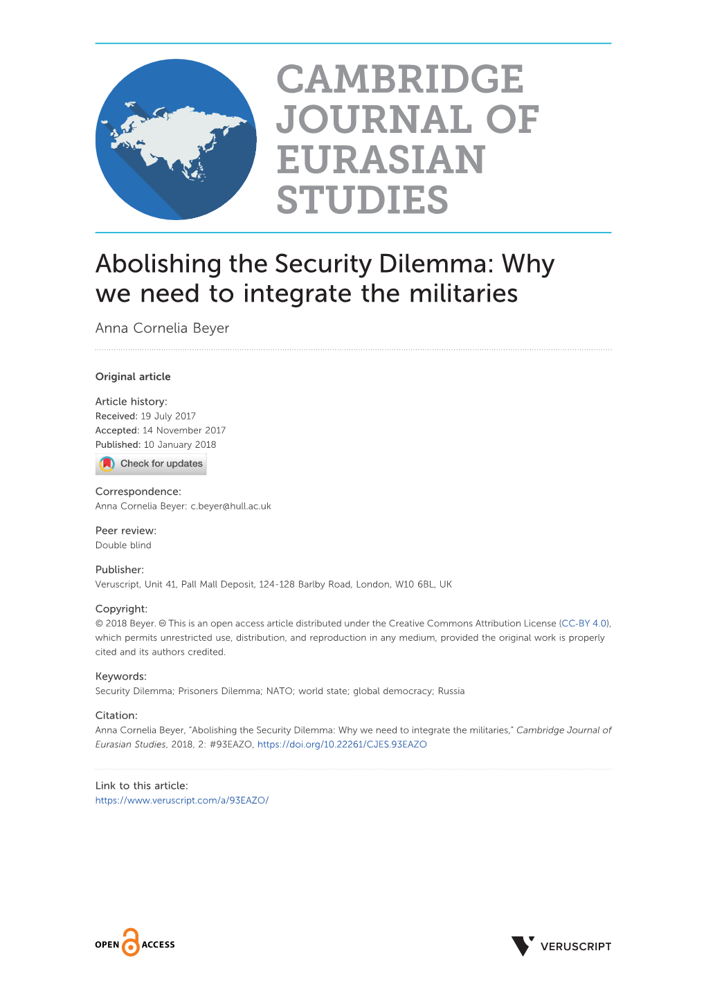 Abolishing the Security Dilemma: Why We Need to Integrate the Militaries Anna Cornelia Beyer