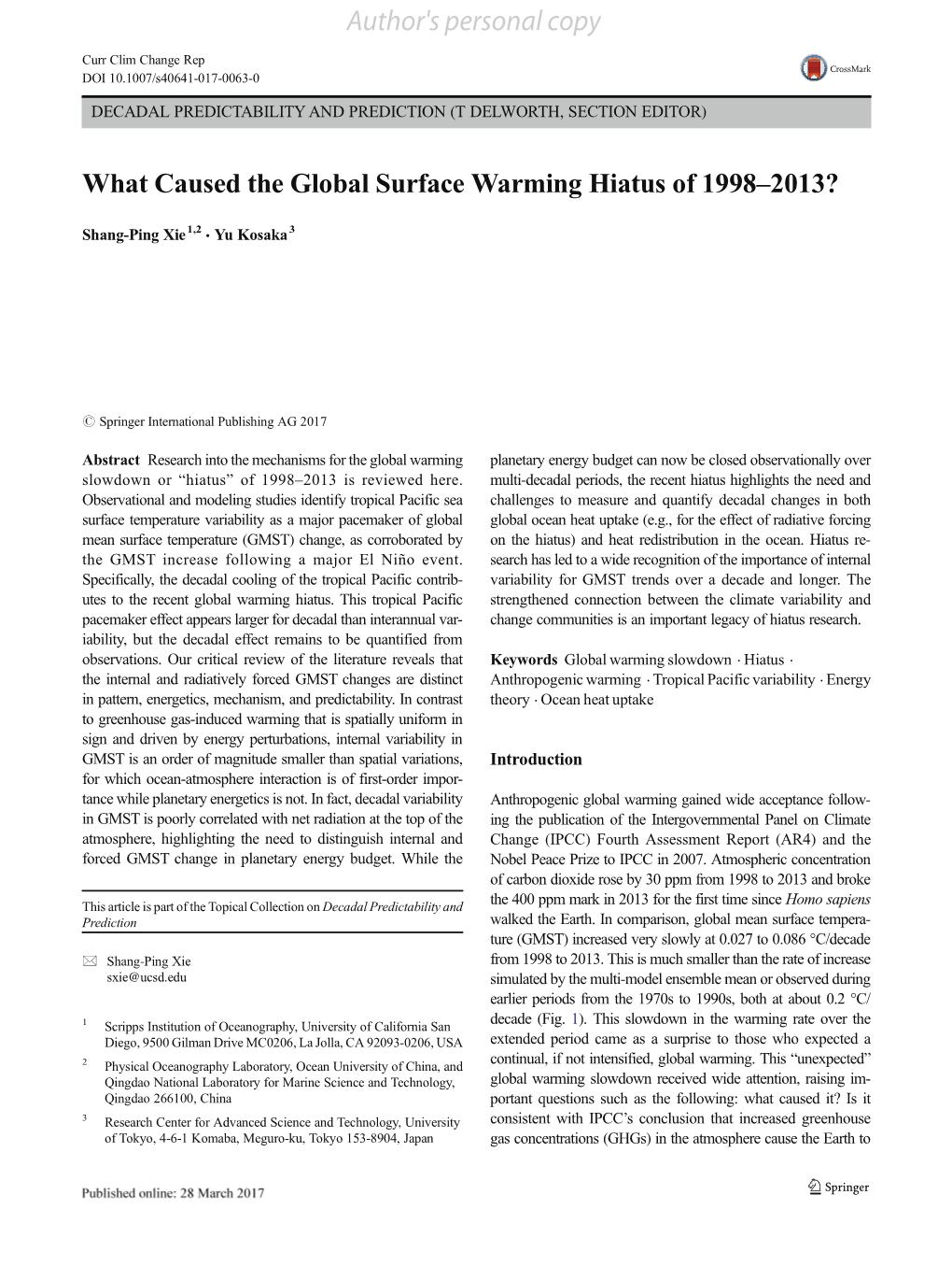 What Caused the Global Surface Warming Hiatus of 1998–2013?