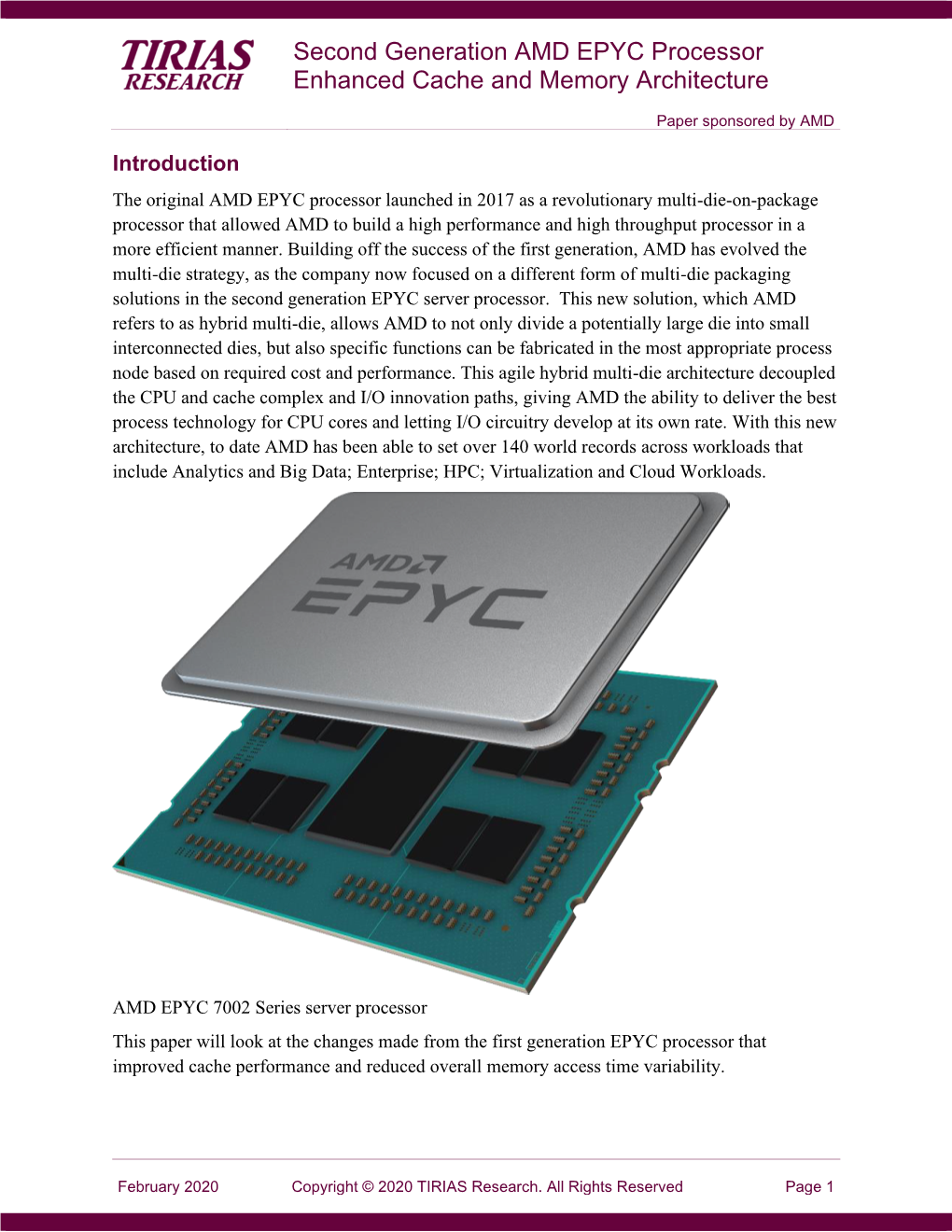 Second Generation AMD EPYC Processor Enhanced Cache and Memory Architecture
