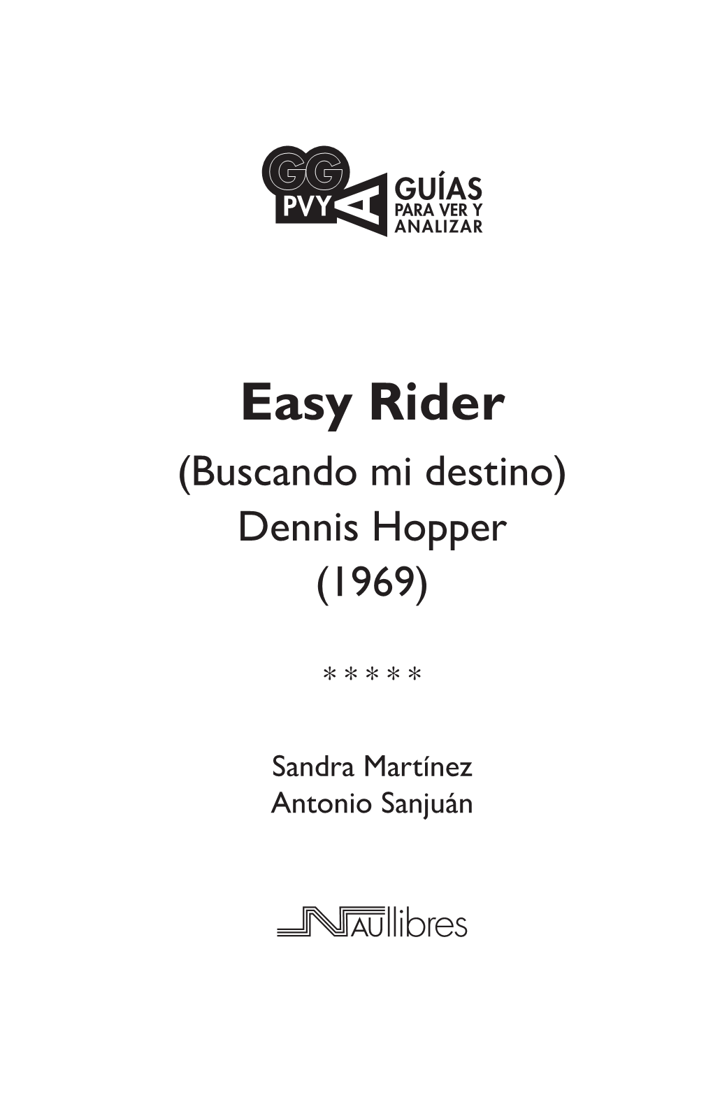 Easy Rider (Buscando Mi Destino) Dennis Hopper (1969)