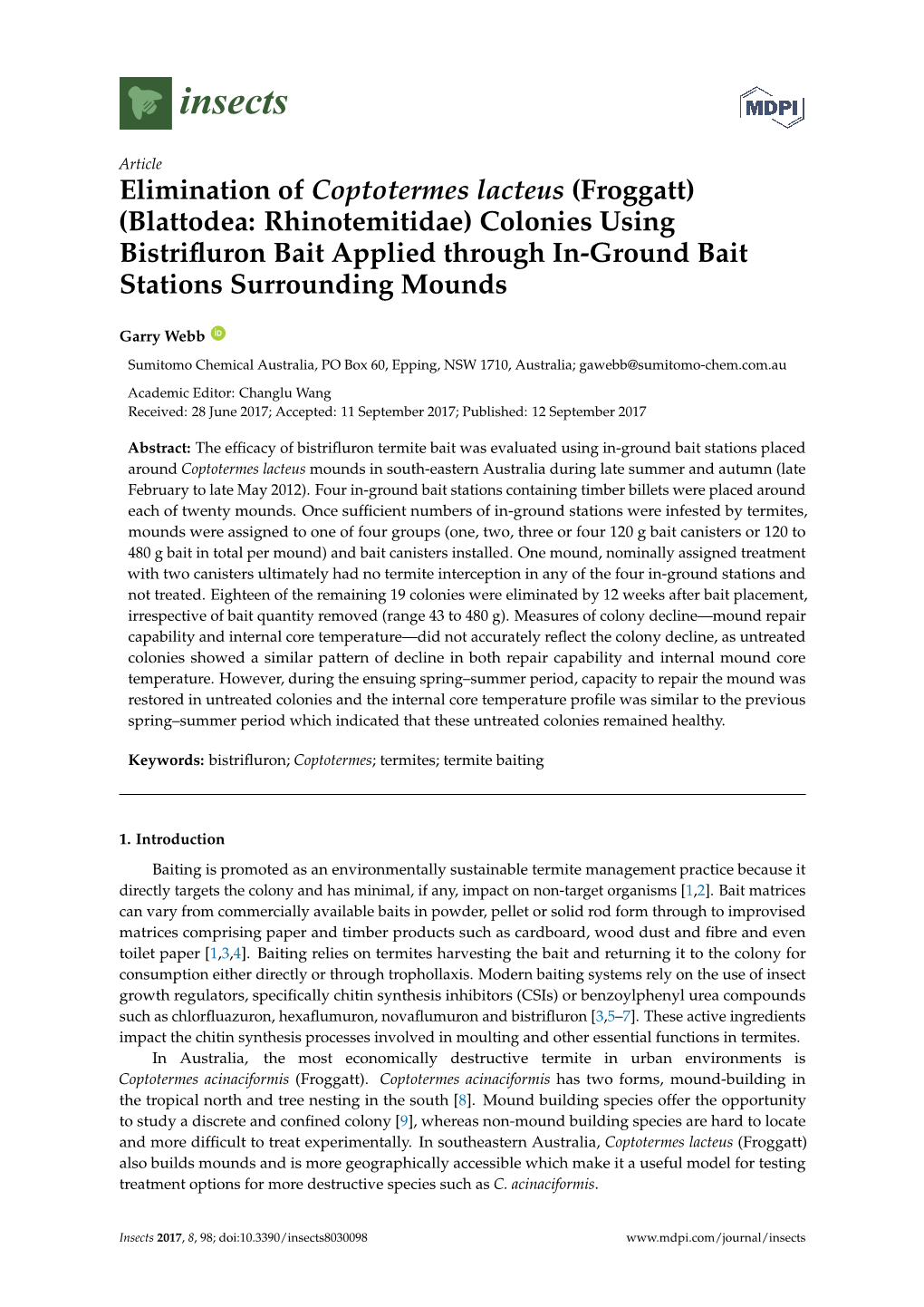 Elimination of Coptotermes Lacteus (Froggatt) (Blattodea: Rhinotemitidae) Colonies Using Bistriﬂuron Bait Applied Through In-Ground Bait Stations Surrounding Mounds