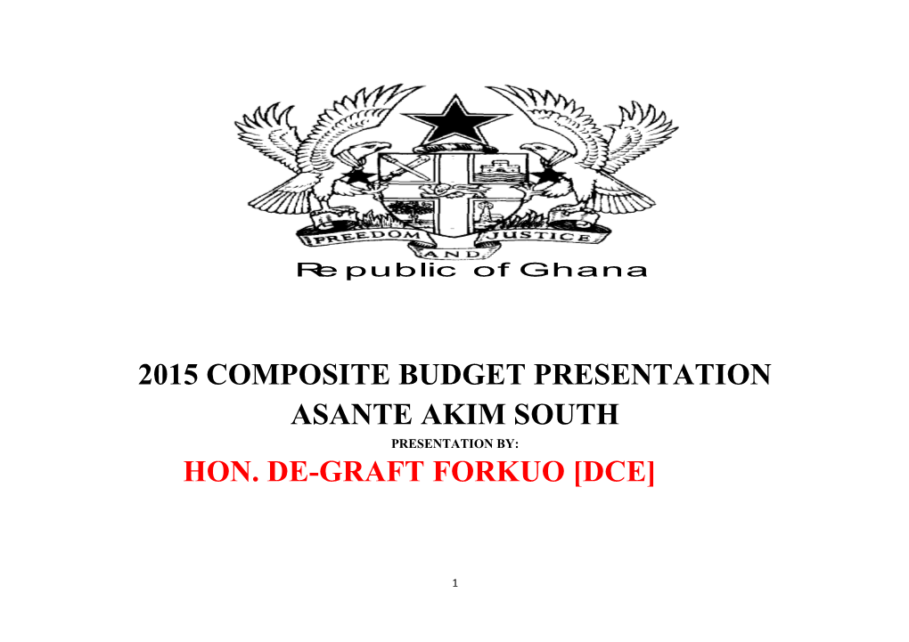 Asante Akim South Presentation By: Hon