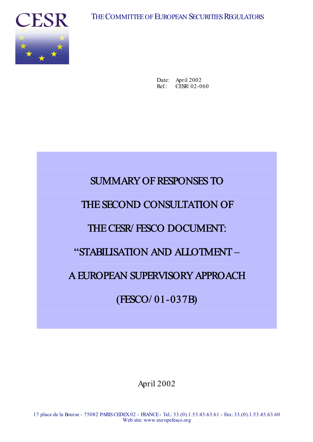 Summary of Responses to the Second Consultation on Stabilisation and Allotment