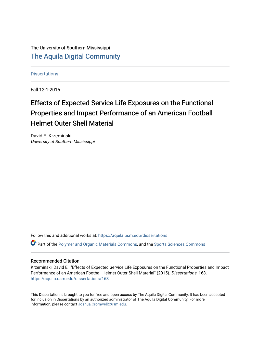 Effects of Expected Service Life Exposures on the Functional Properties and Impact Performance of an American Football Helmet Outer Shell Material