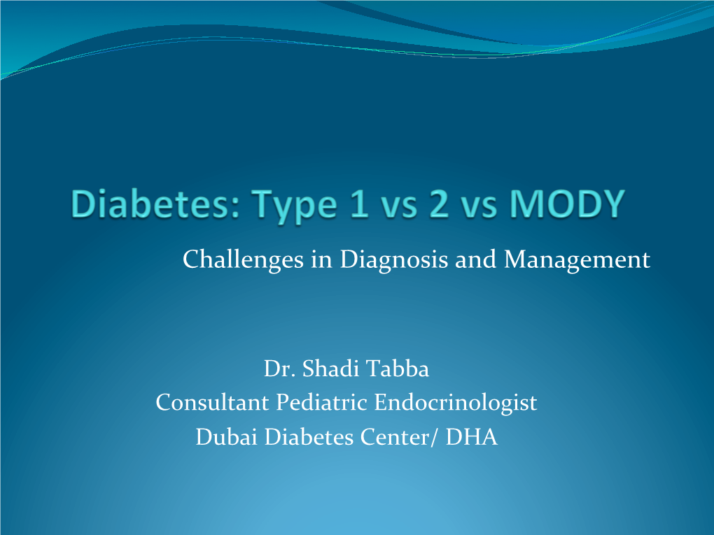 Type 1 Or Type 2 Diabetes Vs. Monogenic Diabetes