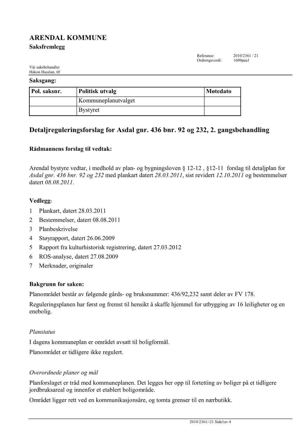 ARENDAL KOMMUNE Detaljreguleringsforslag for Asdal