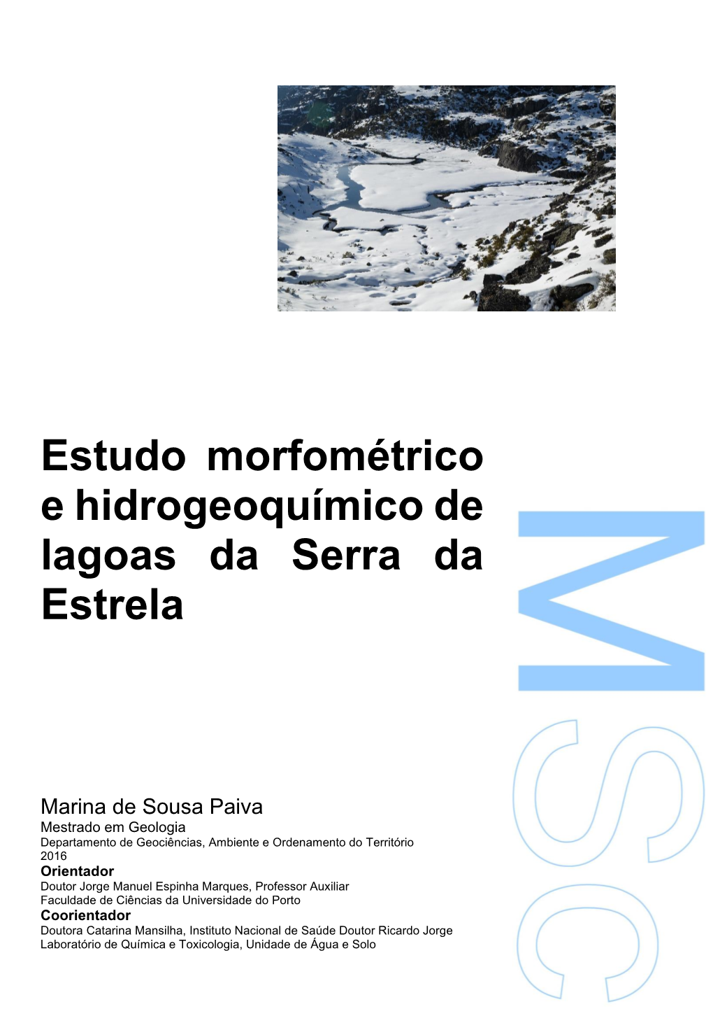 Estudo Morfométrico E Hidrogeoquímico De Lagoas Da Serra Da Estrela