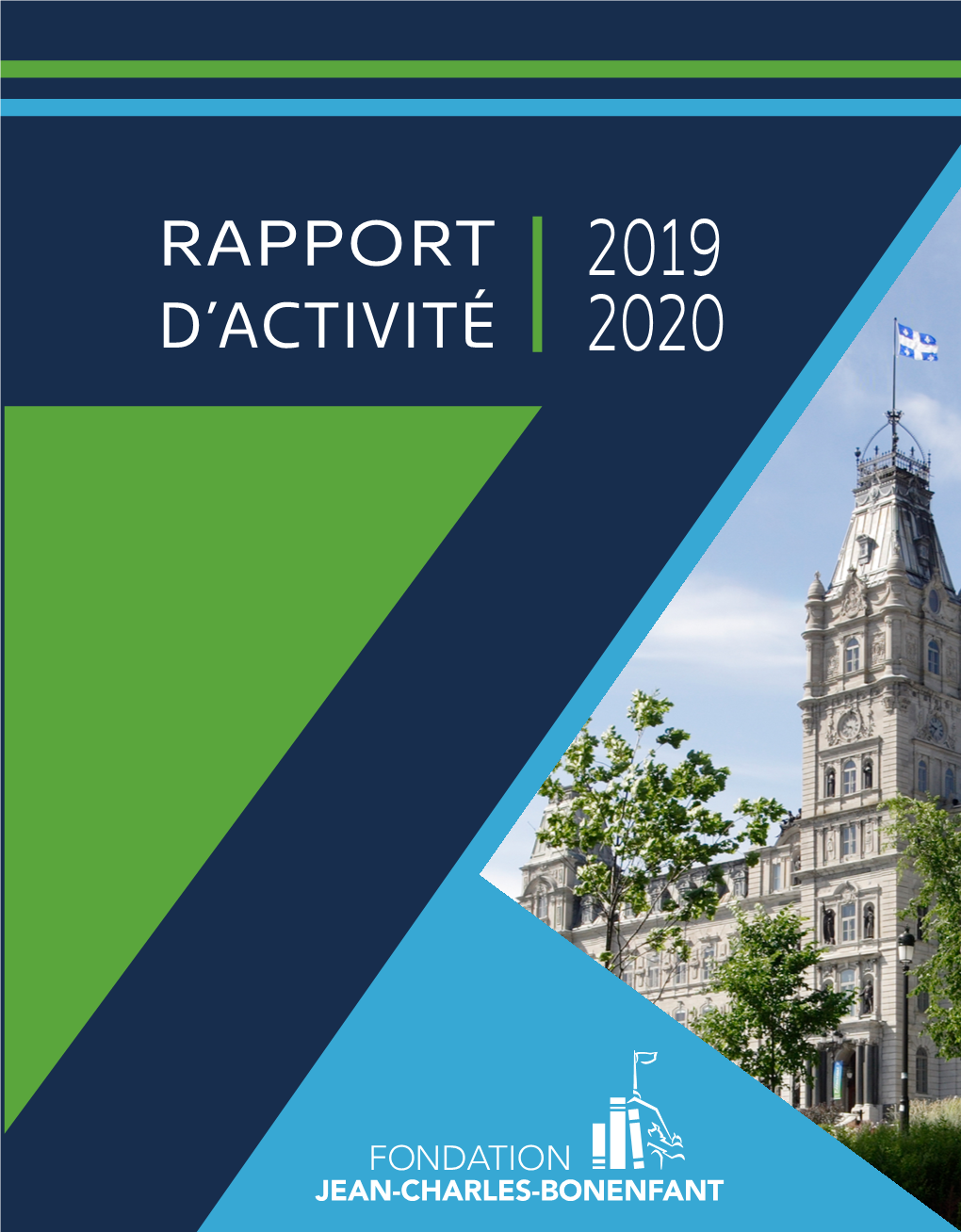 Rapport D'activité 2019-2020 De La Fondation Jean-Charles-Bonenfant