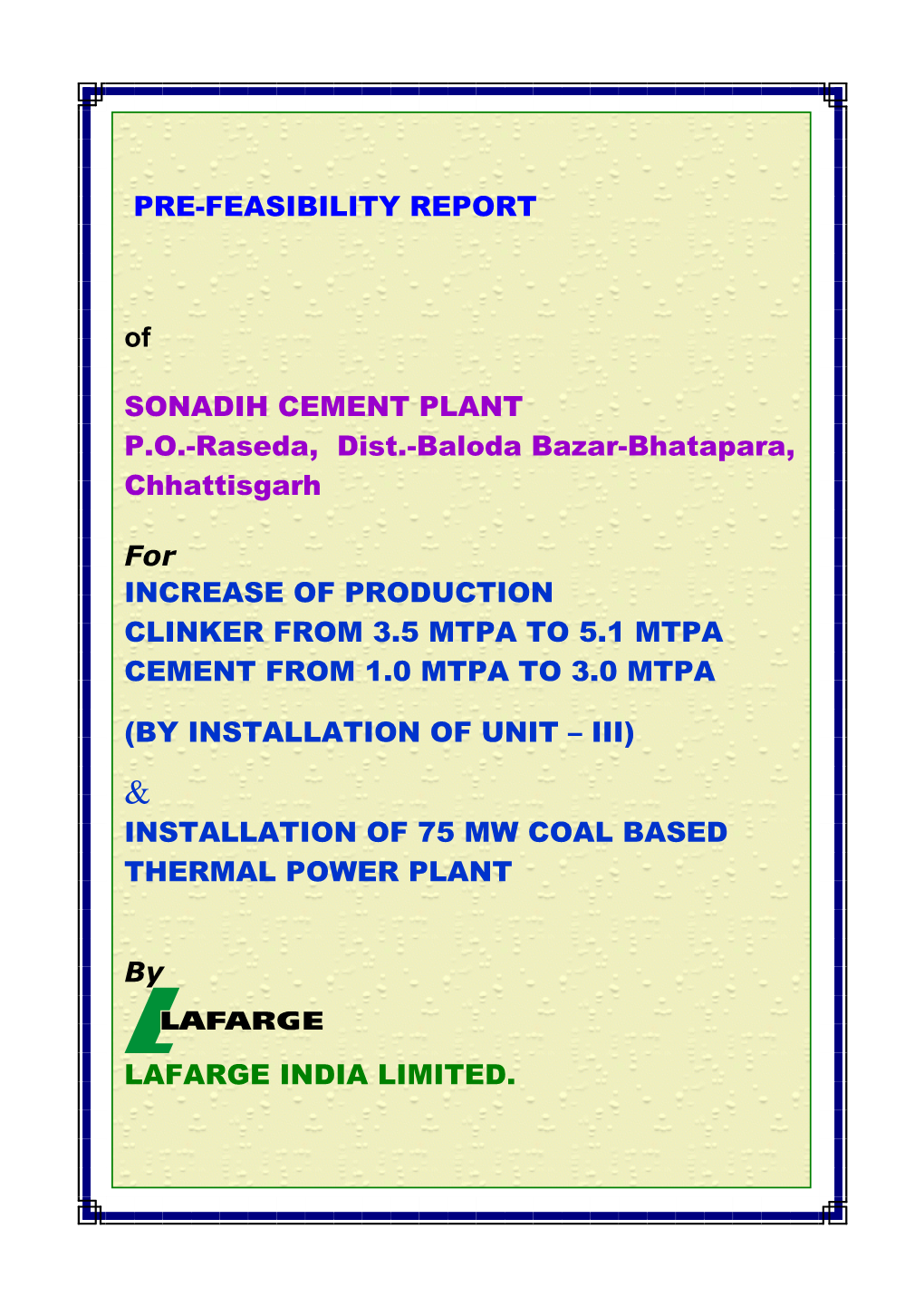 PRE-FEASIBILITY REPORT of SONADIH CEMENT PLANT P.O